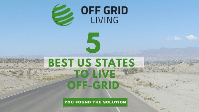 5 Best US States to Live Off the Grid-offgridliving.net