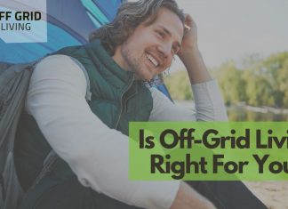 Is Off-Grid Living Right For You-offgridliving.net