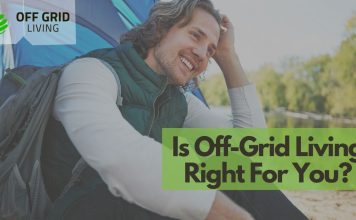 Is Off-Grid Living Right For You-offgridliving.net